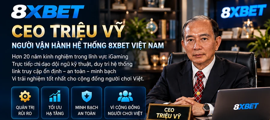 Triệu Vỹ- CEO 8XBet là một người khá nổi tiếng trong lĩnh vực Gamebling tại châu Âu
